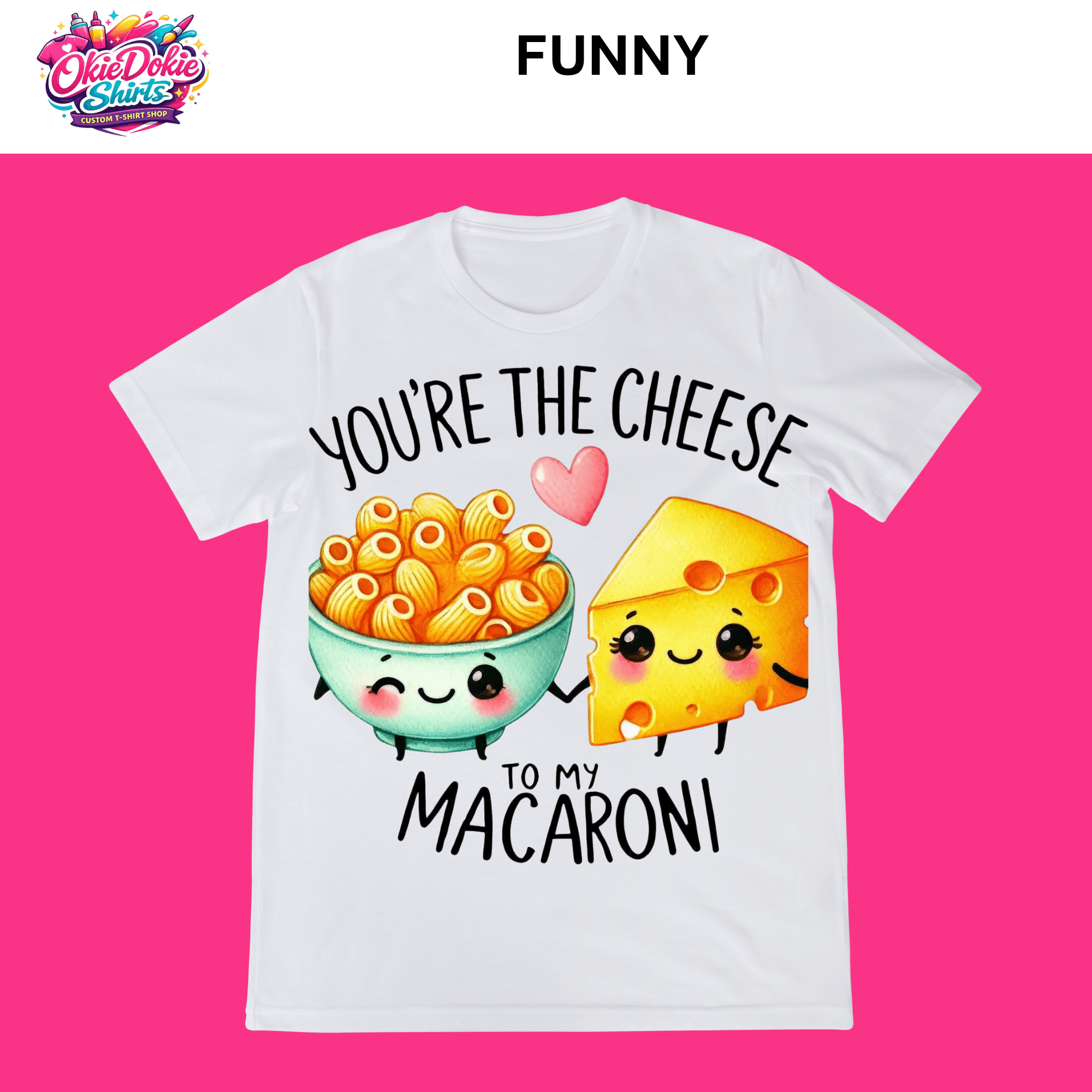 16 FUNNY YOU'RE THE CHEESE